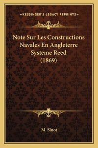 Note Sur Les Constructions Navales En Angleterre Systeme Reed (1869)
