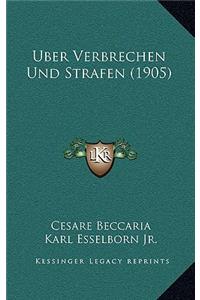 Uber Verbrechen Und Strafen (1905)