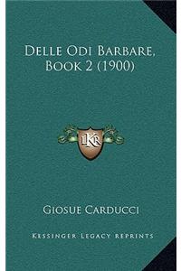 Delle Odi Barbare, Book 2 (1900)