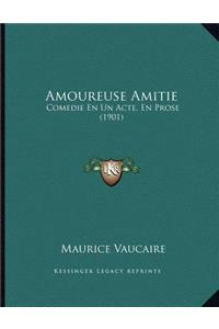 Amoureuse Amitie