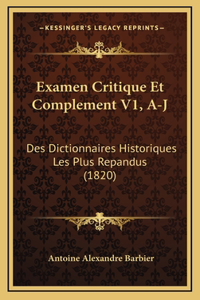 Examen Critique Et Complement V1, A-J