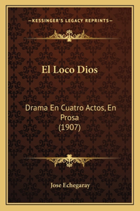 El Loco Dios