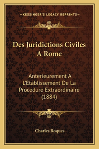 Des Juridictions Civiles A Rome