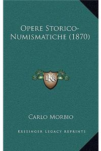 Opere Storico-Numismatiche (1870)