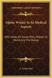 Alpine Winter In Its Medical Aspects