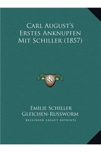 Carl August's Erstes Anknupfen Mit Schiller (1857)
