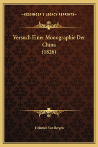 Versuch Einer Monographie Der China (1826)