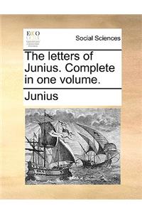 The Letters of Junius. Complete in One Volume.