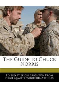 The Guide to Chuck Norris