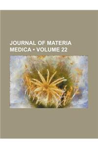 Journal of Materia Medica (Volume 22 )