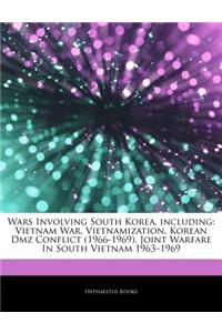 Articles on Wars Involving South Korea, Including: Vietnam War, Vietnamization, Korean DMZ Conflict (1966-1969), Joint Warfare in South Vietnam 1963 