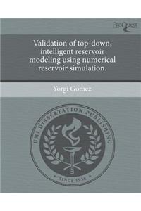 Validation of Top-Down