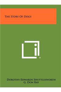 The Story of Dogs
