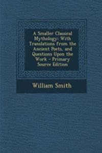 A Smaller Classical Mythology