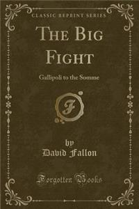 The Big Fight