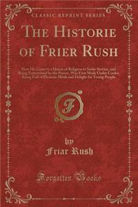 The Historie of Frier Rush