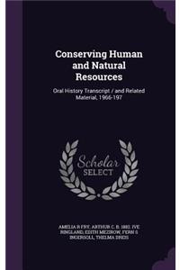 Conserving Human and Natural Resources