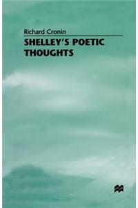 Shelley’s Poetic Thoughts
