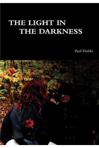 The Light In the Darkness