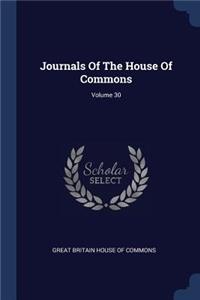 Journals Of The House Of Commons; Volume 30