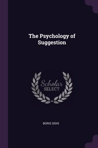 Psychology of Suggestion