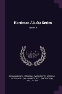 Harriman Alaska Series; Volume 4