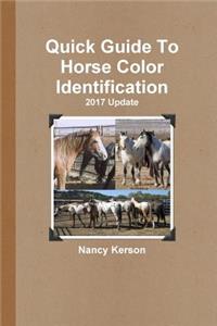 Quick Guide To Horse Color Identification - 2017 Update