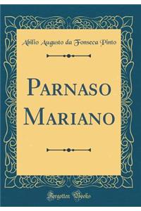 Parnaso Mariano (Classic Reprint)