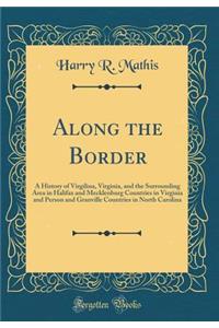 Along the Border