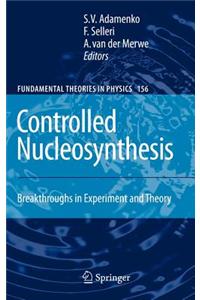 Controlled Nucleosynthesis