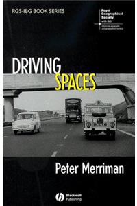 Driving Spaces