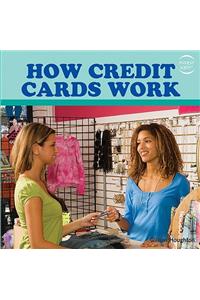 How Credit Cards Work