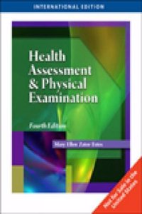 Health Assessment And Physical Examination 4Ed (Ie) (Pb 2010)