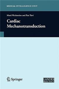 Cardiac Mechanotransduction