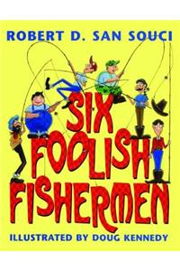 Six Foolish Fishermen