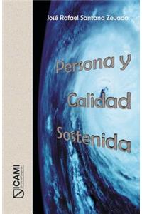 Persona y Calidad Sostenida