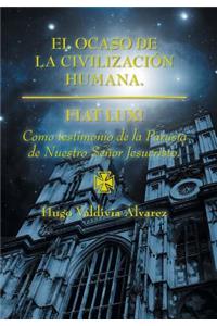 ocaso de la civilización humana.
