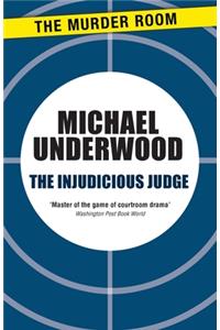 The Injudicious Judge