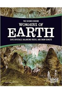 Science Behind Wonders of Earth