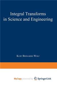 Integral Transforms in Science and Engineering