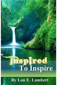 Inspired to Inspire