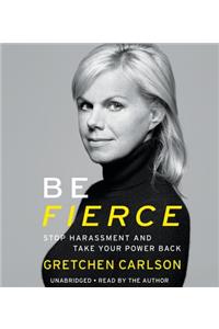 Be Fierce