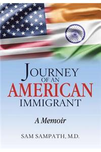 Journey of an American Immigrant
