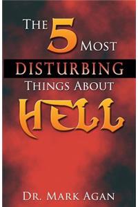 5 Most Disturbing Things About Hell