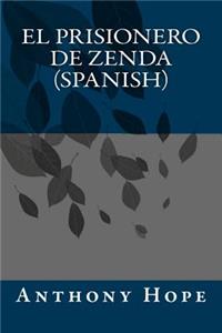 El Prisionero de Zenda (Spanish)