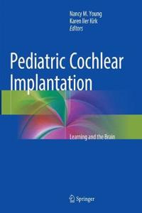 Pediatric Cochlear Implantation