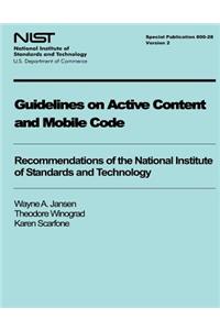 Guidelines on Active Content and Mobile Code