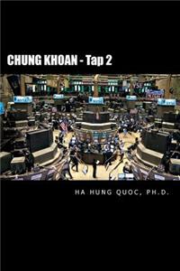 Chung Khoan - Tap 2
