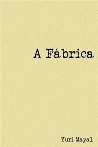 A FÃ¡brica