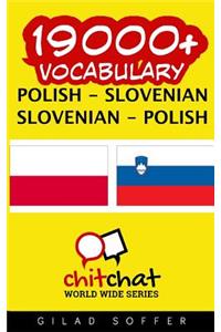 19000+ Polish - Slovenian Slovenian - Polish Vocabulary
